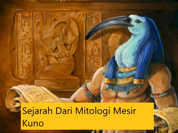 Sejarah Dari Mitologi Mesir Kuno